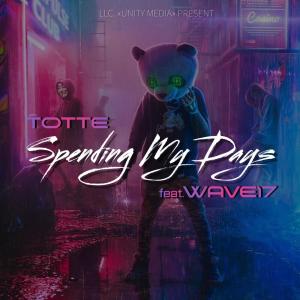 Listen to Spending My Days song with lyrics from WAVE17