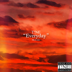 ดาวน์โหลดและฟังเพลง Everyday พร้อมเนื้อเพลงจาก T!Ne