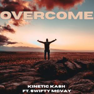 ดาวน์โหลดและฟังเพลง Overcome (feat. Swifty Mcvay) (Explicit) พร้อมเนื้อเพลงจาก Production Prophet