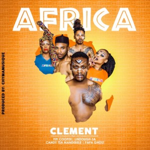 Dengarkan Africa lagu dari Clement dengan lirik