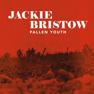 ดาวน์โหลดและฟังเพลง Fallen Youth พร้อมเนื้อเพลงจาก Jackie Bristow