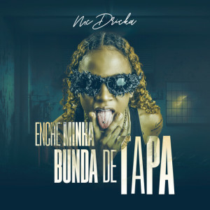 Dengarkan lagu Enche Minha Bunda De Tapa (Explicit) nyanyian Explode Nova Era dengan lirik