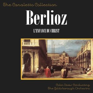 Joseph Rouleau的專輯Berlioz: L'Enfance Du Christ