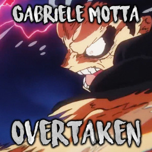 Dengarkan lagu Overtaken (From "One Piece") nyanyian Gabriele Motta dengan lirik