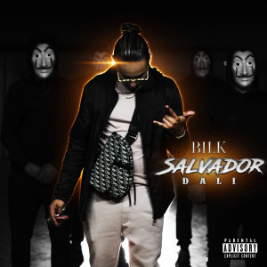 ดาวน์โหลดและฟังเพลง Salvador Dali (Explicit) พร้อมเนื้อเพลงจาก Bilk