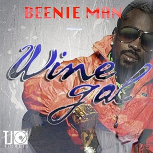 收听Beenie Man的Wine Gal歌词歌曲