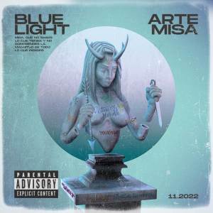 ดาวน์โหลดและฟังเพลง Blue Light พร้อมเนื้อเพลงจาก Artemisa
