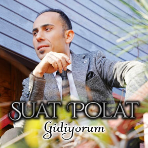 Suat Polat的專輯Gidiyorum