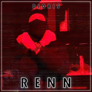 Dioris的專輯Renn (Explicit)