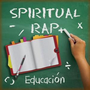 收聽Spiritual Rap的Educación歌詞歌曲