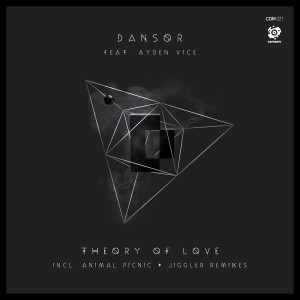 Listen to Theory of Love (Jiggler Remix) song with lyrics from Dansor