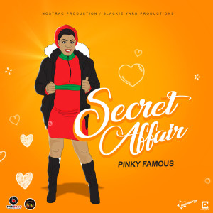 收聽Pinky Famous的Secert Affair歌詞歌曲
