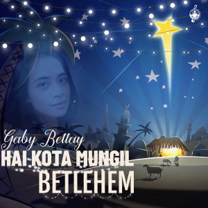 Album Hai Kota Mungil Betlehem from Gabriella Margaretha