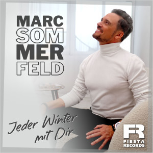 Marc Sommerfeld的專輯Jeder Winter mit Dir