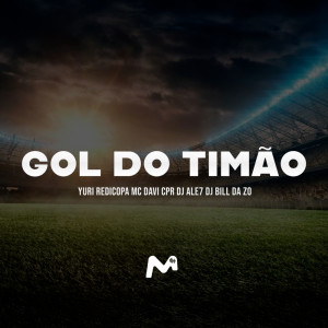 Dengarkan GOL DO TIMÃO (Explicit) lagu dari Yuri Redicopa dengan lirik