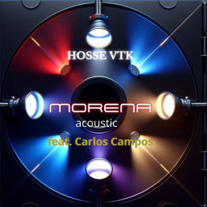 อัลบัม Morena (Acoustic) ศิลปิน Hosse VTK