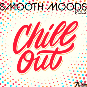 Various Artists的專輯Smooth Moods Chill Out, Vol. 2