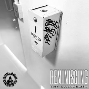 收聽Thy Evangelist的Reminiscing歌詞歌曲