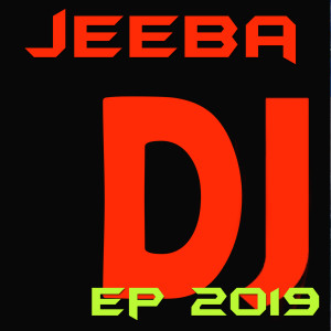 DJ Jeeba的專輯2019