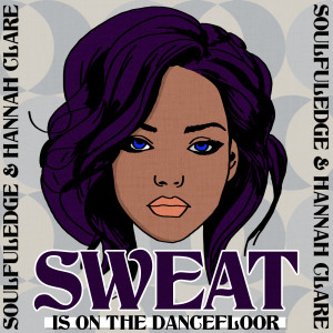 Album Sweat Is on the Dancefloor from Soulfuledge