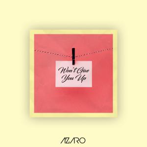 Album Won`t Give You Up from AZARO