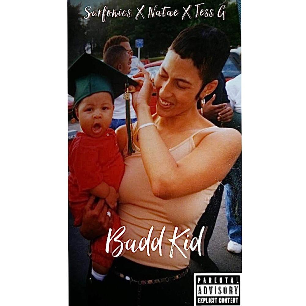 Badd Kid (feat. Natae & Jess G) (Explicit)