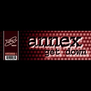 ดาวน์โหลดและฟังเพลง Get Down (Main Mix) พร้อมเนื้อเพลงจาก annex