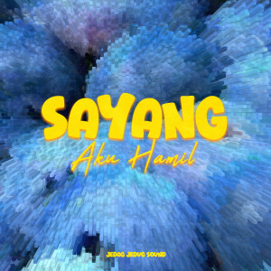 JEDAG JEDUG SOUND的专辑SAYANG AKU HAMIL