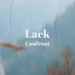 Listen to Lack Confront song with lyrics from Mardy Lenso