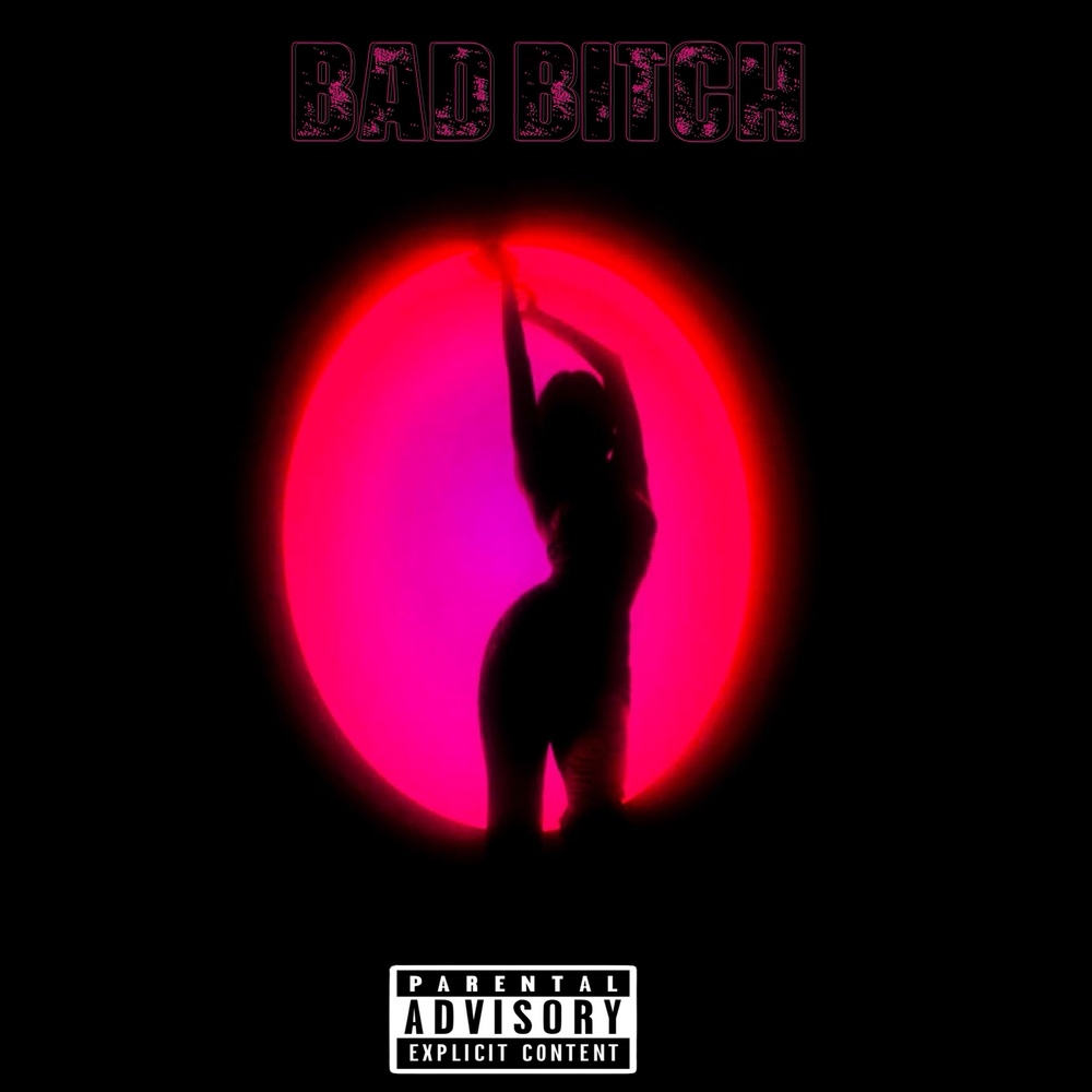 Bad ***** (Explicit)