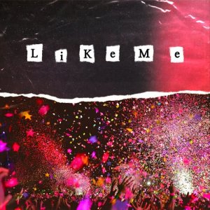 收听검정가죽的Like Me歌词歌曲