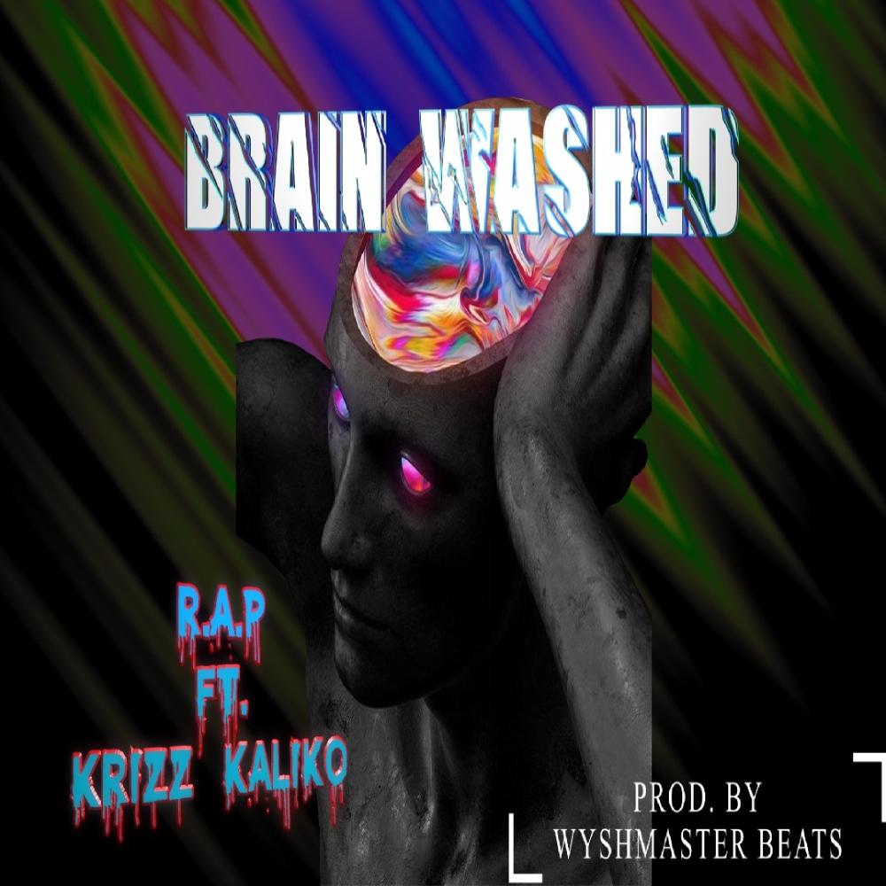 Brain Washed (feat. Krizz Kaliko) (Explicit)