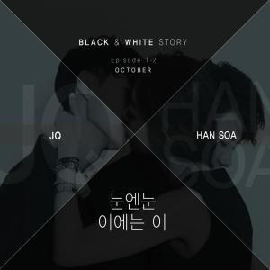 Black & White Story Episode 1-2