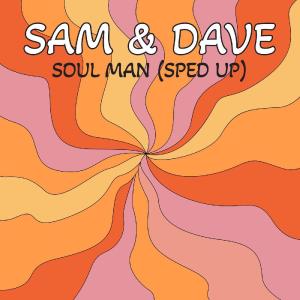 Sam & Dave的專輯Soul Man (Sped Up)