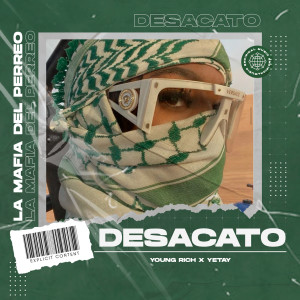 อัลบัม Desacato (Explicit) ศิลปิน Yetay