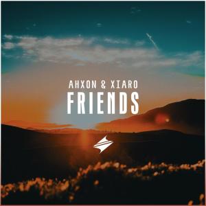 收聽AhXon的Friends歌詞歌曲