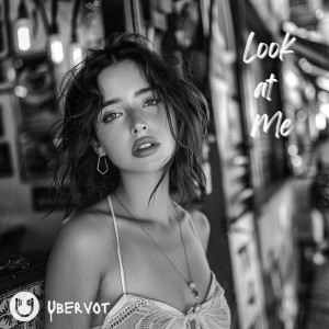 收聽Ubervot的Look at Me歌詞歌曲