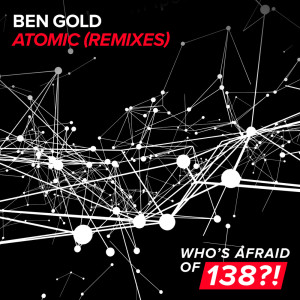 Listen to Atomic (Tempo Giusto Extended Remix) song with lyrics from Ben Gold