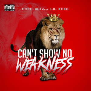 Can't Show No Weakness  (Explicit)