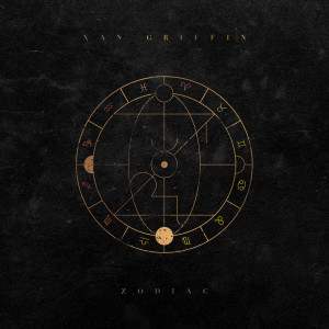 อัลบัม Zodiac (Explicit) ศิลปิน Xan Griffin