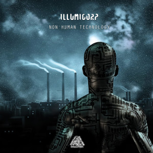 Illumicorp的專輯Non Human Technology