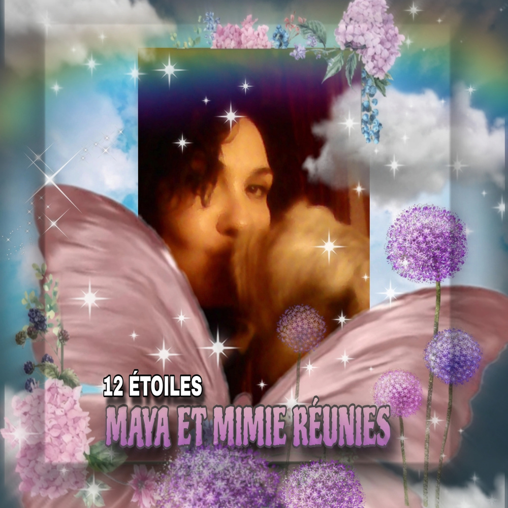 MAYA ET MIMIE RÉUNIES