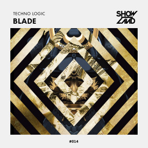 收听Techno Logic的Blade (Original Mix)歌词歌曲
