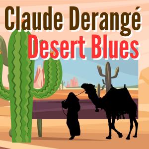 Claude Derangé的專輯Desert Blues