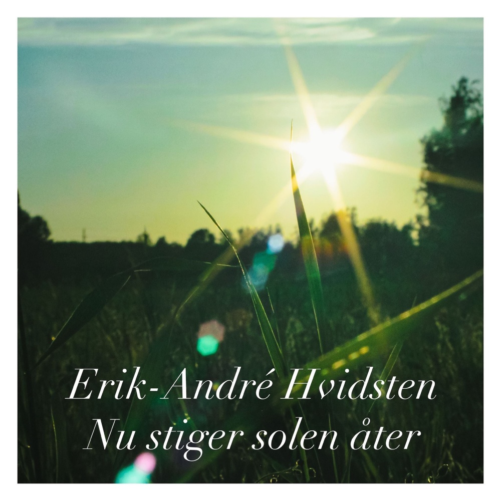 Nu stiger solen åter