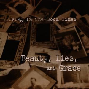 收聽Living In The Boom Times的Pretty As Sin歌詞歌曲