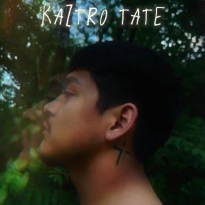 收聽Kaztro的Kaztro Tate (Explicit)歌詞歌曲