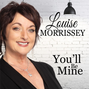 Album You'll Be Mine from Louise Morrissey