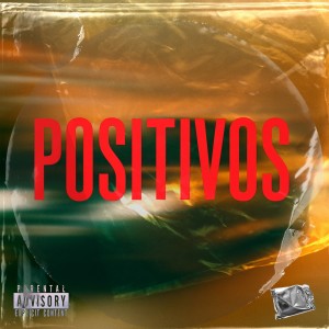 Album Positivos (Explicit) from 2kora