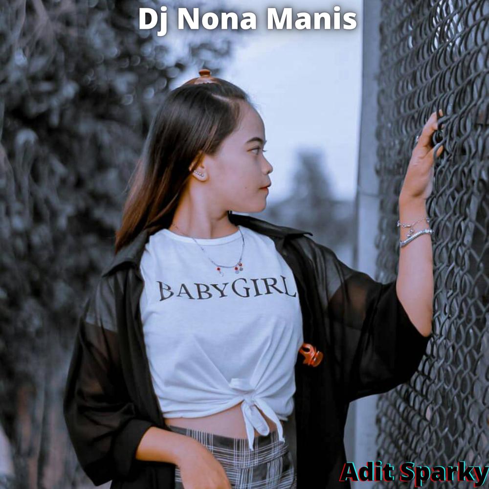 Dj Nona Manis